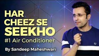 Sandeep Maheshwari  Har Cheez Se Seekho  Motivational Success  By  ALL iN 1 ViraL