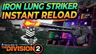 The Division 2 STRIKER WITH IRON LUNG IS NASTY Try this if you tired of St. Elmos Engine...