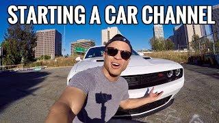 How To LAUNCH Your CAR YouTube Channel