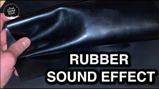 Rubber Sound Effect