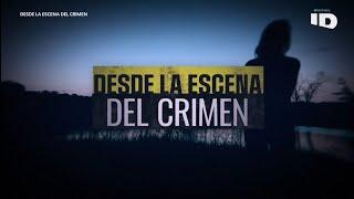 Desde la escena del Crimen - Los asesinos dejan Huellas  ID - DISCOVERID