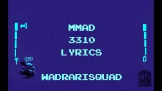 MADD - 3310 Lyrics Video #WDS