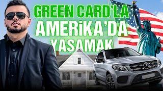 GREEN CARD ile Amerikada YAŞAMAK