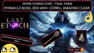 LE 1.1 Spark build - FINAL FORM - 300-400+ CORR  AMAZING DPS  CLEAR  S TIER  SHOWCASE GUIDE