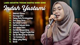 Indah Yastami Mencari Alasan Dermaga Biru  Lagu Akustik Melayu Terbaik  Full Album 2024