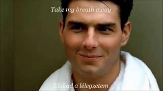 Top Gun - BerlinTake My Breath Away English lyricsmagyar felirat