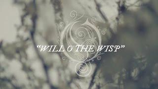 OPETH - Will O The Wisp OFFICIAL LYRIC VIDEO