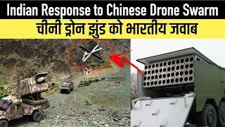 Indian response to Chinese Drone Swarm