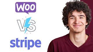 Stripe vs Woocommerce Payments Which is Better?