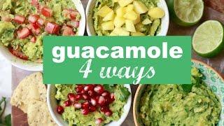 How to Make Guacamole 4 Ways - Simple Guacamole Recipe