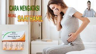 Cara Ampuh Mengatasi Mual Muntah Saat Hamil