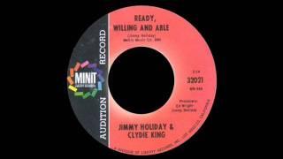 Jimmy Holiday & Clydie King - Ready Willing And Able