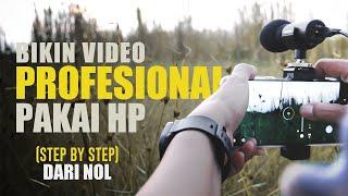 Belajar Bikin Video Pakai HP dari Nol Step By Step