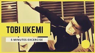 Tobi Ukemi  5 Minutes Exercise