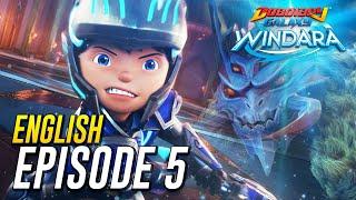 EP05 - BoBoiBoy Galaxy Windara  Knight of Windara