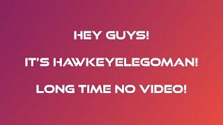 The Future of HawkeyeLegoman on YouTube??