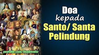 Doa kepada Santo Santa Pelindung  Doa Katolik