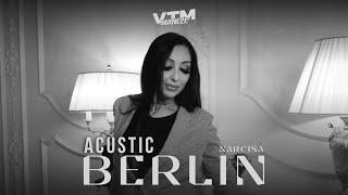 Narcisa - Berlin Acustic  Manele VTM