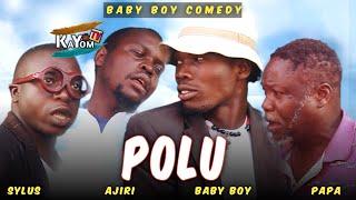 Polu - Baby Boy Comedy Kayom TV