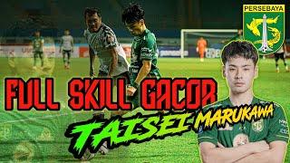 FULL SKILL GACOR  TAISEI MARUKAWA - SIAP BUAT SUPORTER PSIS SEMARANG MENCINTAINYA