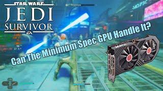 Star Wars Jedi Survivor On The Minimum Spec Graphics Card - Is It That Bad?