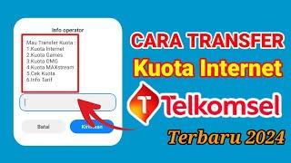 CARA TRANSFER KUOTA INTERNET TELKOMSEL TERBARU 2024