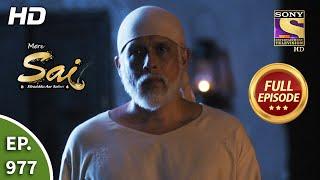 Mere Sai - Ep 977 - Full Episode - What Is Raghav Hiding? - 8th Oct 2021- मेरे साईं