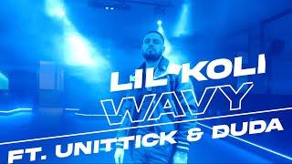 Lil Koli - WAVY ft.  Unittick & DUDA Official Music Video