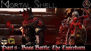 Mortal Shell - Part 6 - Boss Battle Crucix The Twiceborn