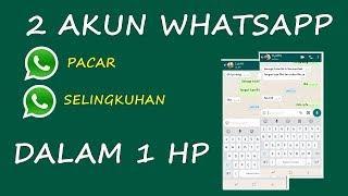 Rahasia Cara Membuka 2 Akun Whatsapp dalam 1 HP