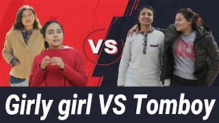 Girly Girl Vs Tomboy  RisingStar Nepal