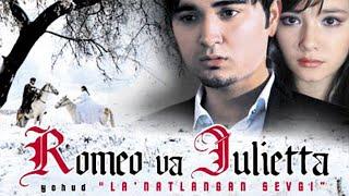 Romeo va Julietta ozbek film  Ромео ва Джульетта узбекфильм #UydaQoling