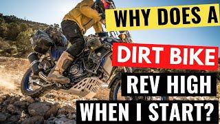 Why Does My Dirt Bike Rev High When I Start It