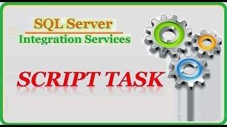 SSIS - Working with Script Task