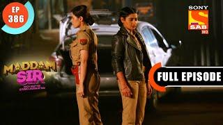 Maddam Sir-Mahila Police Station Miss Haseena Malik On New Year - Ep 386- Full Episode - 31 Dec 2021