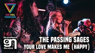 The Passing Sages - Your Love Makes Me Happy