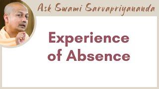 Is consciousness interrupted in deep sleep?  Experience of Absence  Swami Sarvapriyananda