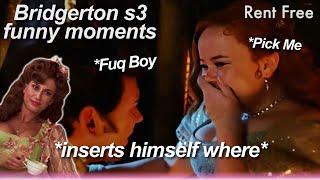Bridgerton funny moments..season 3 was a MESS 