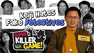 Killer Game S4E1 Super Killer Edition - Keiji Hates Fake Detectives
