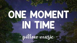 One Moment In Time - Whitney Houston Lyrics 