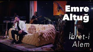 Emre Altuğ - İbret-i Alem