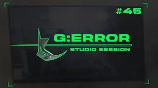 NACHTSCHICHT STUDIO SESSION #45 DJ GERROR