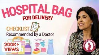 The Hospital Bag for Delivery Checklist by a Doctor Dr. Anjali Kumar  Maitri