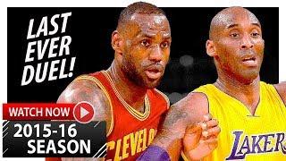 LeBron James vs Kobe Bryant LAST Duel Highlights 2016.03.10 Lakers vs Cavaliers - LEGENDARY