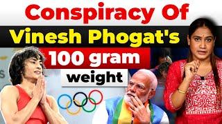 Conspiracy Of Vinesh Phogats 100 gram weight  Analysis By Pragya