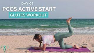 10 MIN Glutes Workout  DAY 3 - PCOS ACTIVE START