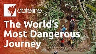 The Worlds Most Dangerous Journey?