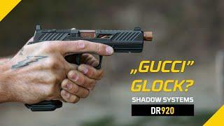Gucci Glock czy wyrób glockopodobny?  Shadow Systems DR920