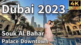 Dubai Souk Al Bahar  Inside The Palace Downtown  4K  Walking Tour