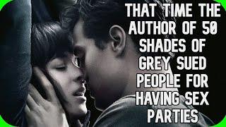Fact Fiend - That Time the Author of 50 Shades of Grey Sued People For Having Sex Parties